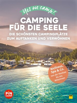 cover image of Yes we camp! Camping für die Seele